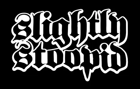 Slightly Stoopid
